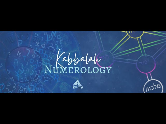Kabbalah Numerology Lesson #1: Numerology Mechanics