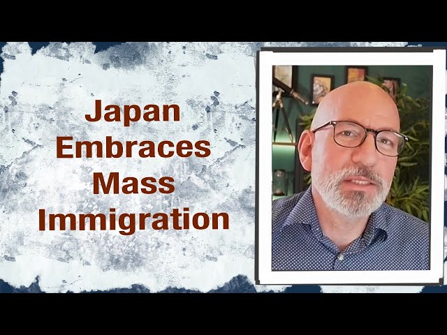 Japan Embraces Mass Immigration