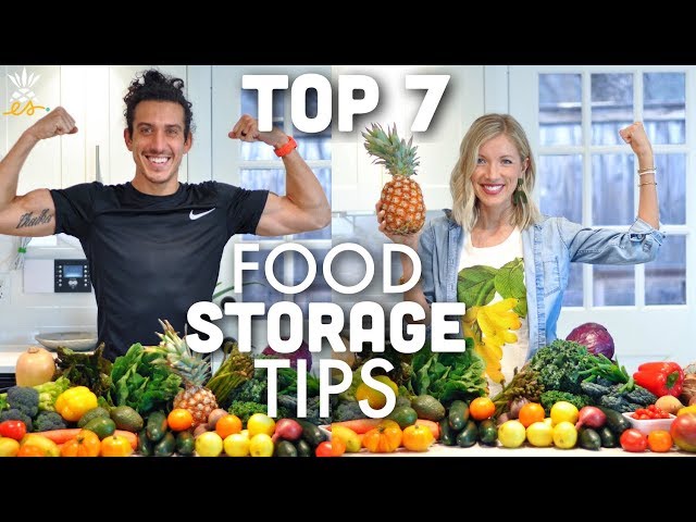 How To Keep Your Fruits & Veggies Fresh: Our Top 7 Food Storage Tips