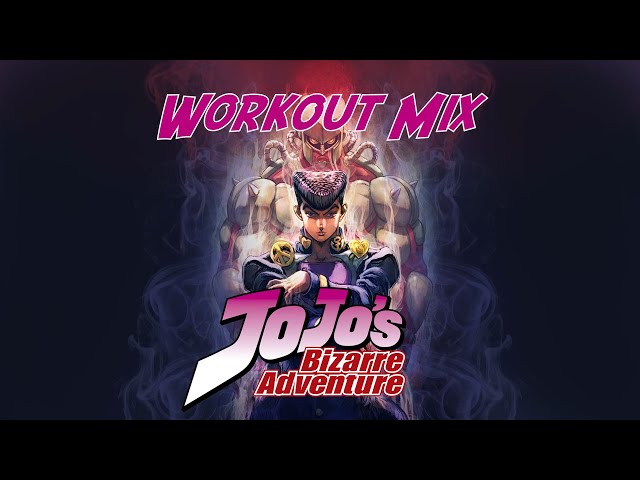 JoJo's Bizarre Workout Mix