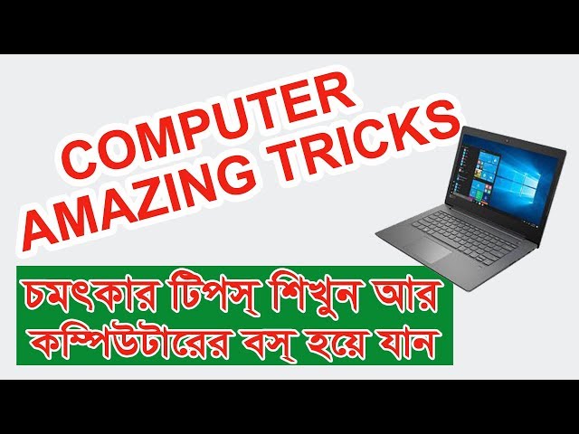 Amazing Computer Tips & Tricks 2019 || Tutorial by Tech Bangla IT