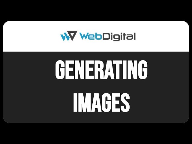 WebDigital Generating Images with AI