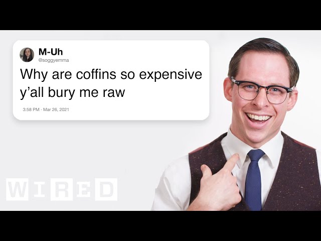 Mortician Answers Dead Body Questions From Twitter | Tech Support | WIRED