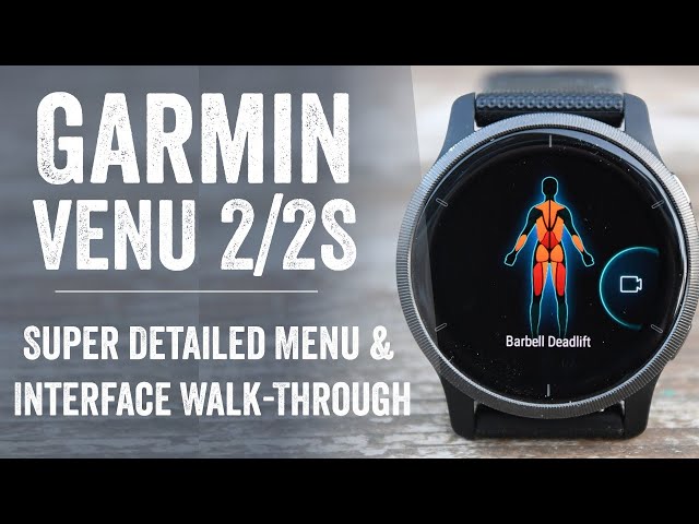 Garmin Venu 2 & 2S User Interface & Menu Walk-Through