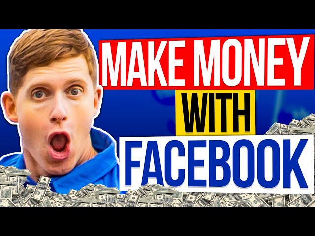 How to Make Money With Facebook [4 steps]