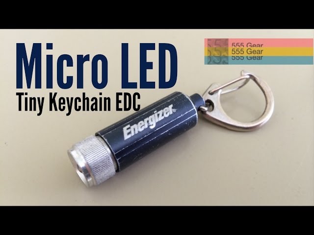 Review: The Surprising Energizer Micro LED Keychain Flashlight "Better EDC Than Fenix or Nanolight?"