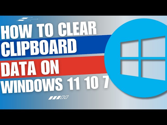 How to clear clipboard data on windows 10 11 [Quick Guide]