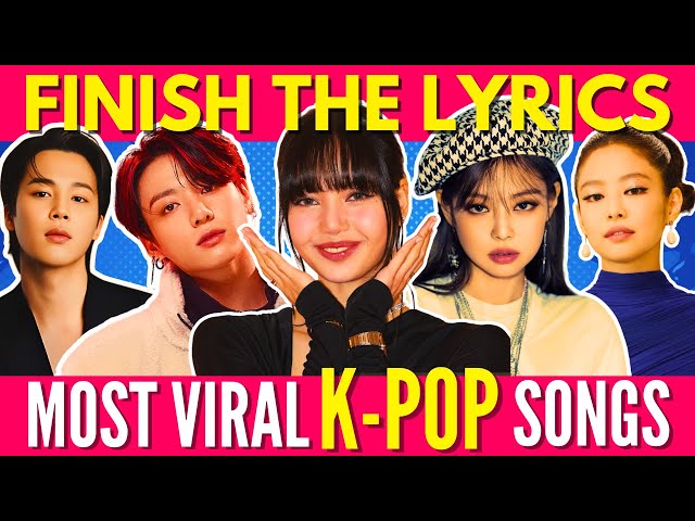 FINISH THE LYRICS - Most Viral K-POP Songs 📀 Music Quiz 🎵