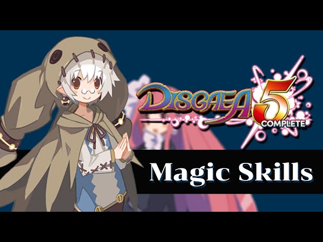 Disgaea 5 : All Magic Skills