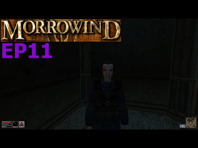 Let's play Morrowind EP11