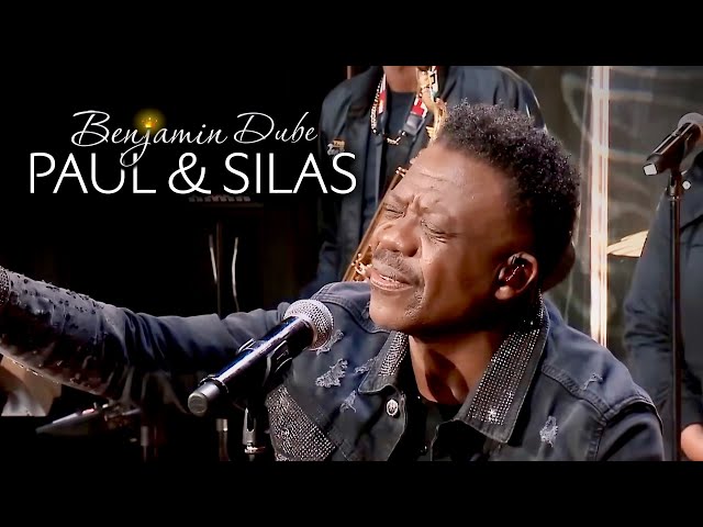 Benjamin Dube - Paul & Silas (Official Music Video)