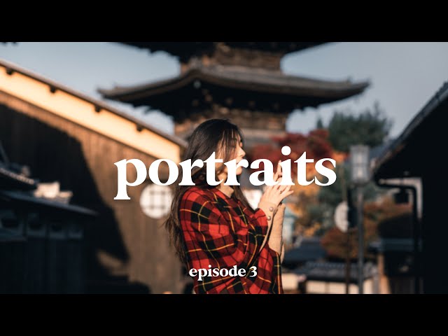 A Day of Portrait Photography Ep 3 | Empty Kyoto