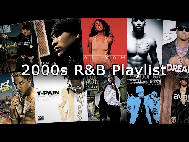 2000s R&B - playlist/mix