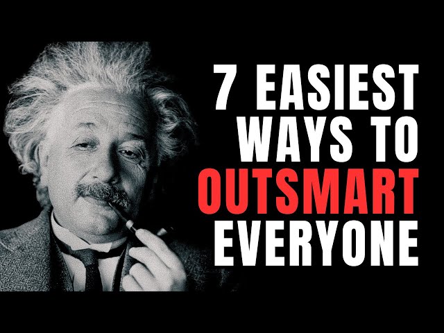 7 EASIEST WAYS TO OUTSMART EVERYONE | How To Develop A Smart Mind by Albert Einstein #einstein