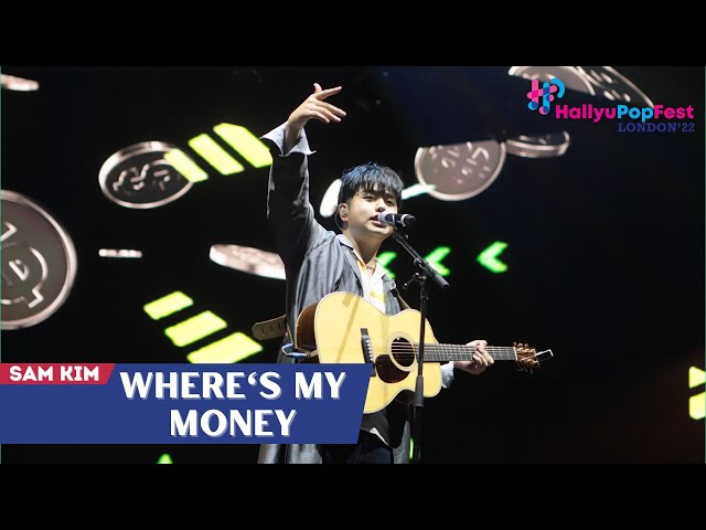[HallyuPopFest London 2022] Sam Kim (샘김) - WHERE'S MY MONEY | DAY 1