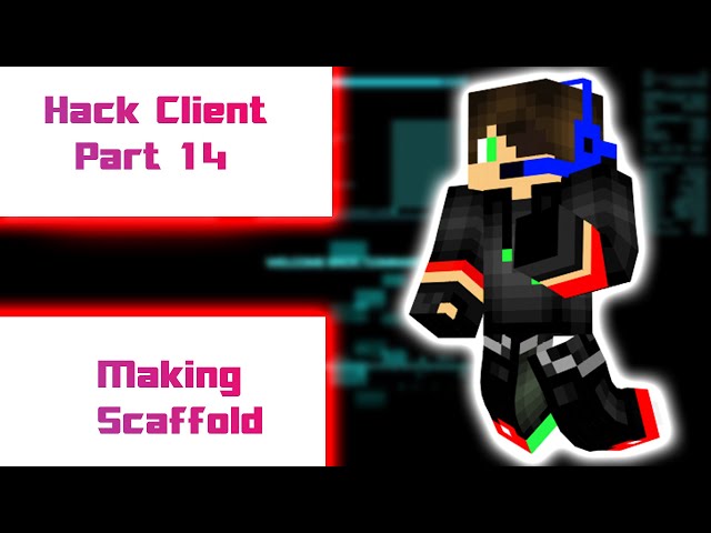 Hack Client Tutorial (Part 14) | Making Scaffold Walk!!!