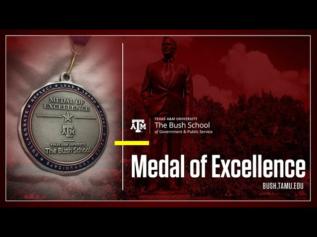 Bush School Medal Of Excellence