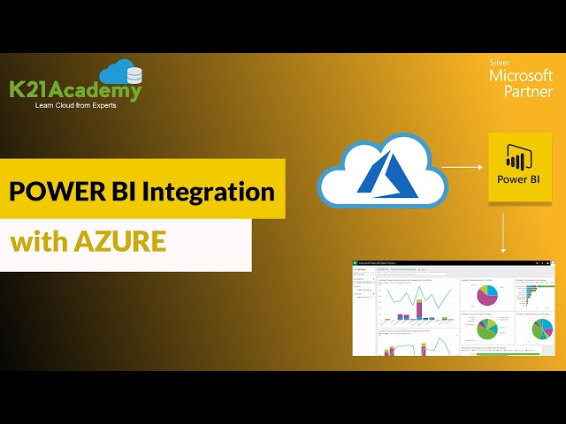 Power BI Integration with Azure | Power BI Tutorial 2023 | Power BI for Beginners | K21Academy