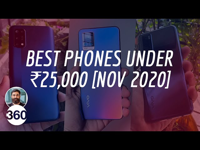 Best Phones Under Rs. 25,000 in India [November 2020]