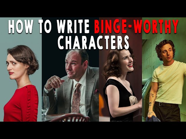 How to Write a BINGE-WORTHY Character (Writing Advice)