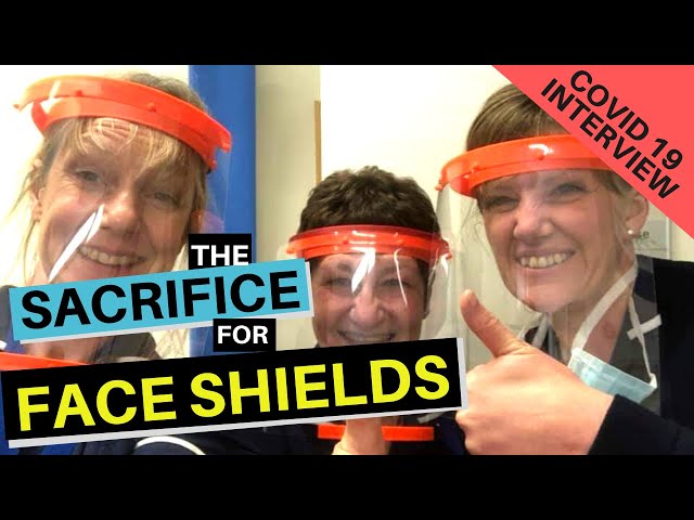 The Sacrifice for Face Shields | Battling COVID-19