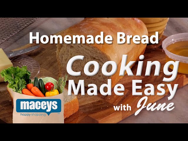 Cooking Made Easy with June: Homemade Bread (S3E4) | March 15, 2023