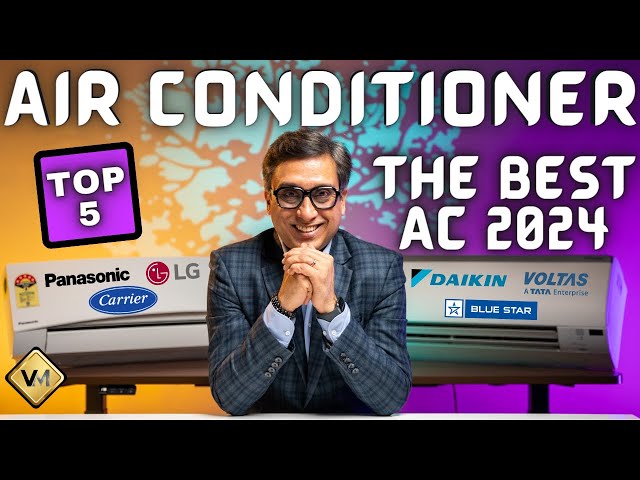 Best AC 2024 | AC Buying Guide 2024 | Best 1.5 Ton 5 Star AC