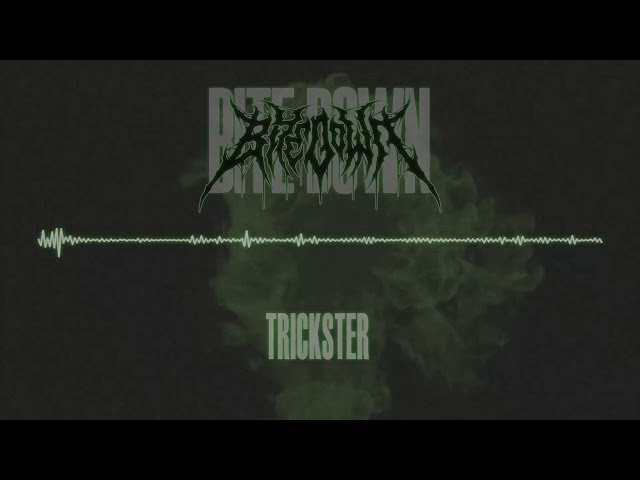 BITE DOWN - Trickster (Official Visualizer)