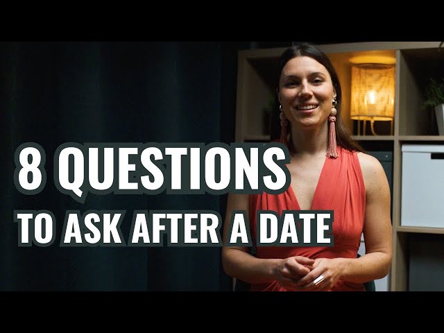 Watch this before the 2ND DATE!