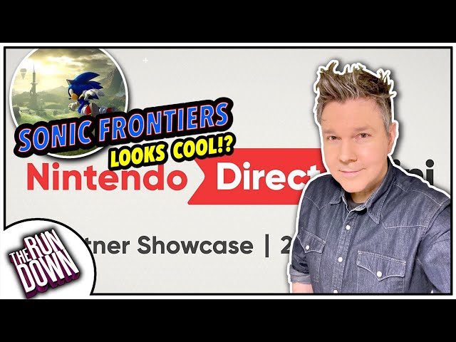 SONIC FRONTIERS LOOKS COOL!? - Nintendo Direct Mini Recap - The Rundown