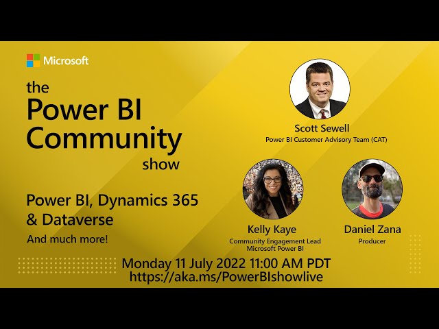 The Power BI Community Show Ep 8 - Power BI, Dynamics 365 & Dataverse