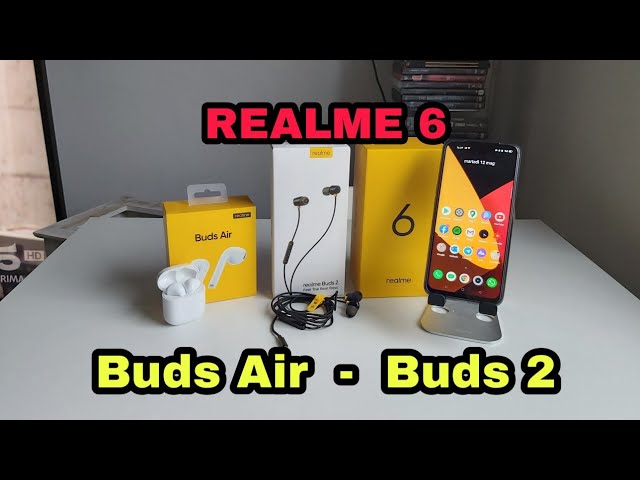 Realme 6 + Buds Air / Buds 2
