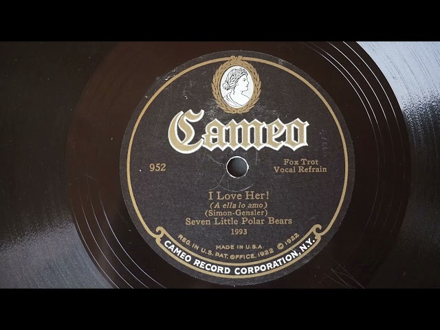 Seven little polar bears - I love her (78 rpm gramophone record)