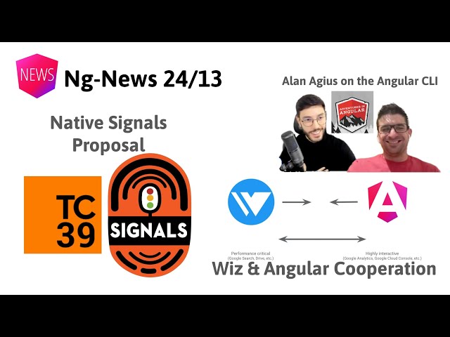 Episode 24/13: Native Signals, Details on Angular/Wiz, Alan Agius on the Angular CLI