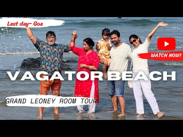 Grand Leoney Resort room tour, Room and Tariff. Best hotels Vagator beach Goa