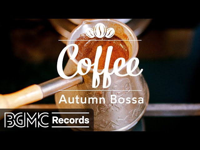 Autumn Bossa Nova Music for Feeling Good Mood