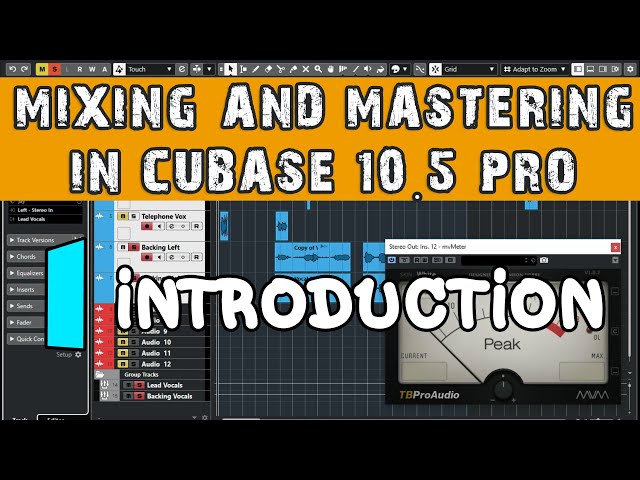 Mixing and Mastering In Cubase 10.5 Pro INTRODUCTION Part 1