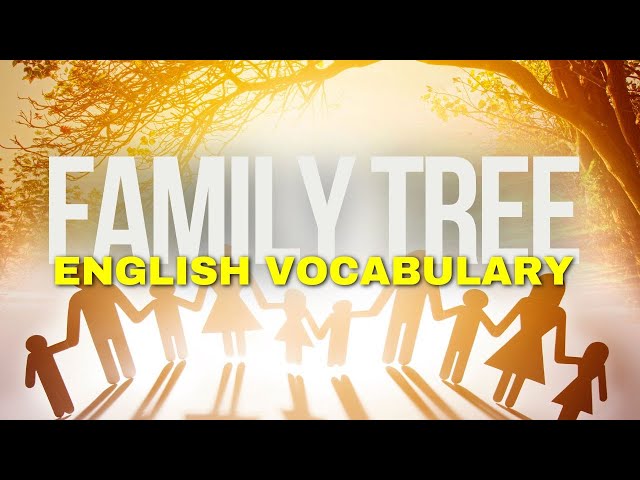 Family Tree Chart | Useful Family Relationship Chart | Family Words in English