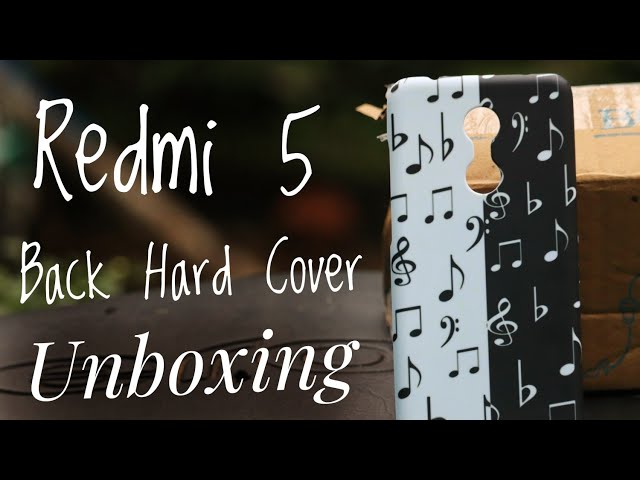 Redmi 5 Back Hard Cover Plastic Unboxing Flipkart ¦ Redmi 5 Case and Cover Unboxing Under 200 Budget