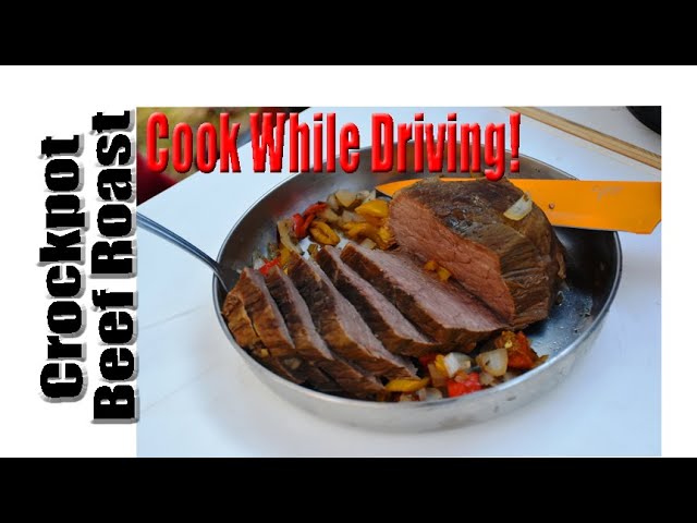 Cook a Beef Roast While Driving! Crockpot Recipe
