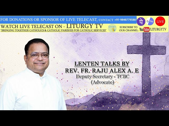 Rev. Fr. Raju Alex | Lenten Talks by | Lord Hates | 13-03-2024
