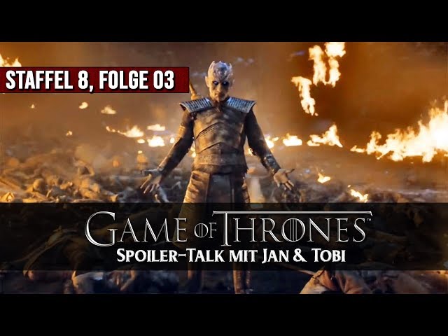 Game of Thrones - Enttäuschung oder Überraschung? - Spoiler-Talk #S08E03