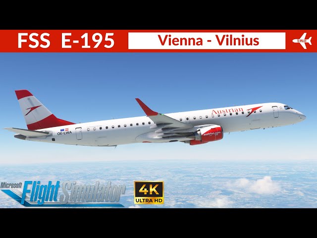 [MSFS] FlightSim Studios Embraer E-195 Austrian Airlines | Vienna to Vilnius | Full Flight | 4K UHD