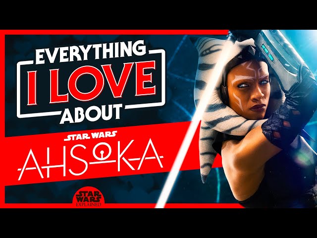 Everything I Love About Ahsoka