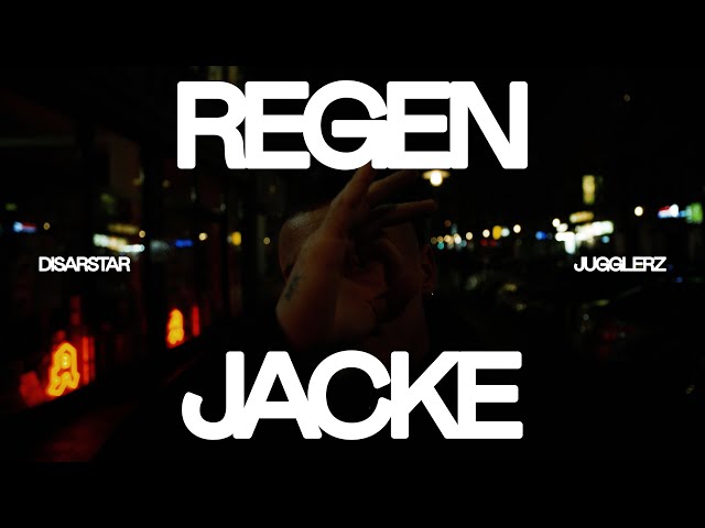 Disarstar x Jugglerz - Regenjacke [Official Video]