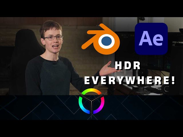 How to Work in HDR Everywhere (Blender, After Effects, Resolve) - Video Tech Explained