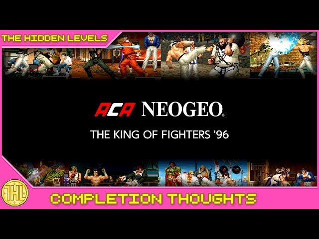 ACA Neo Geo The King of Fighters 96 Completion Thoughts (Xbox One)