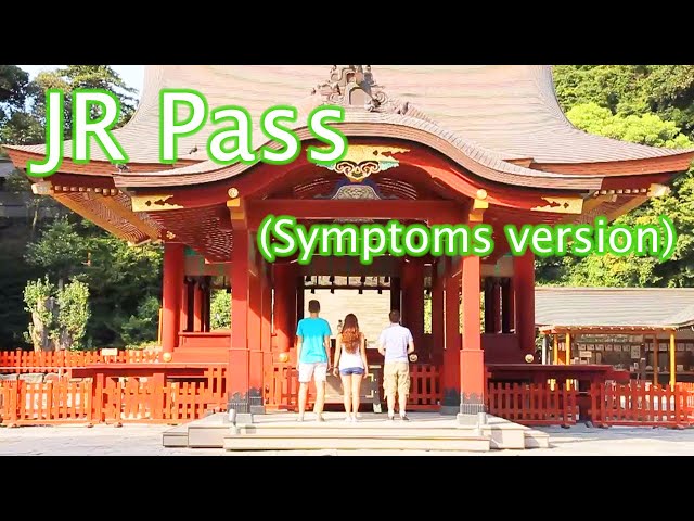 Japan Rail Pass (symptom version)