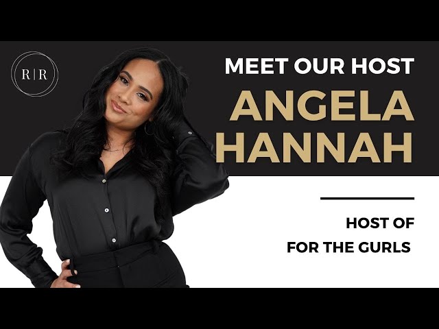 MEET ANGELA | Host of For The Gurls Podcast
