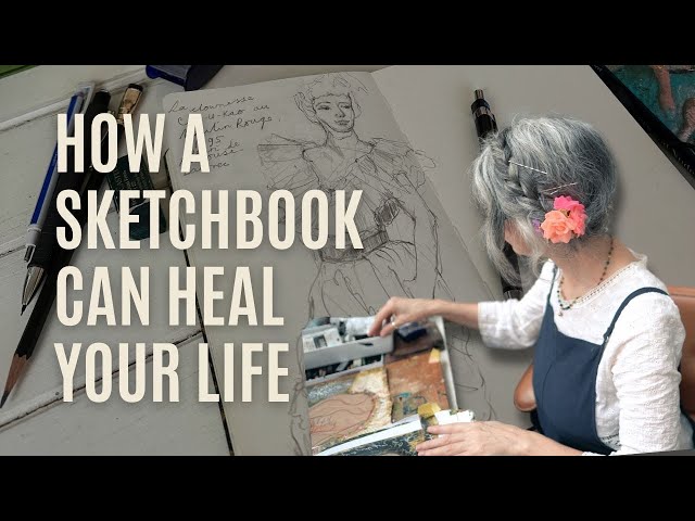 HOW A SKETCHBOOK CAN HEAL YOUR LIFE  Ideas ✨Tour ✨ Benefits ✨